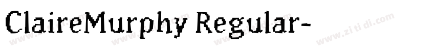 ClaireMurphy Regular字体转换